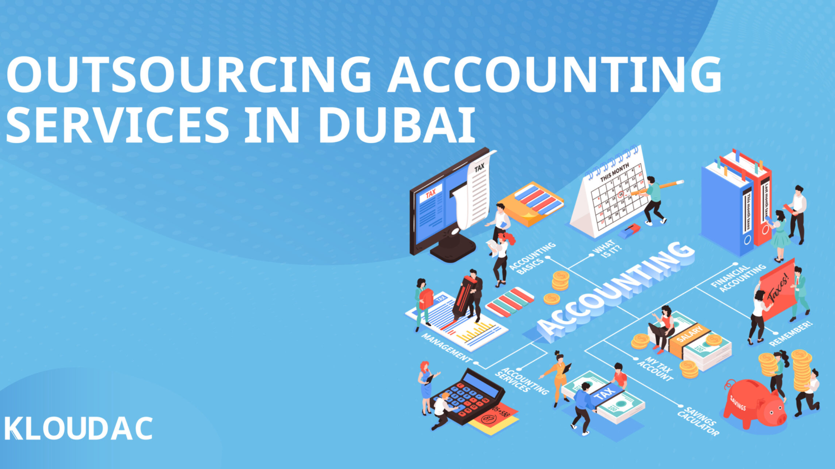 Outsourcing accounting services in dubai