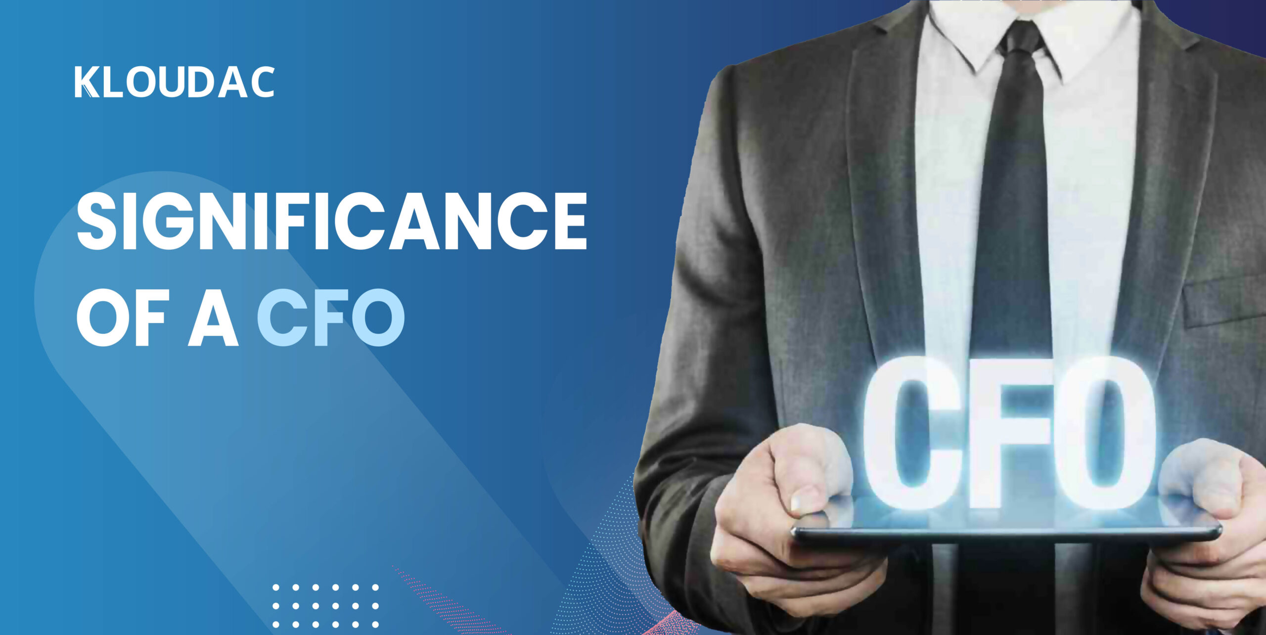 Significance of a CFO