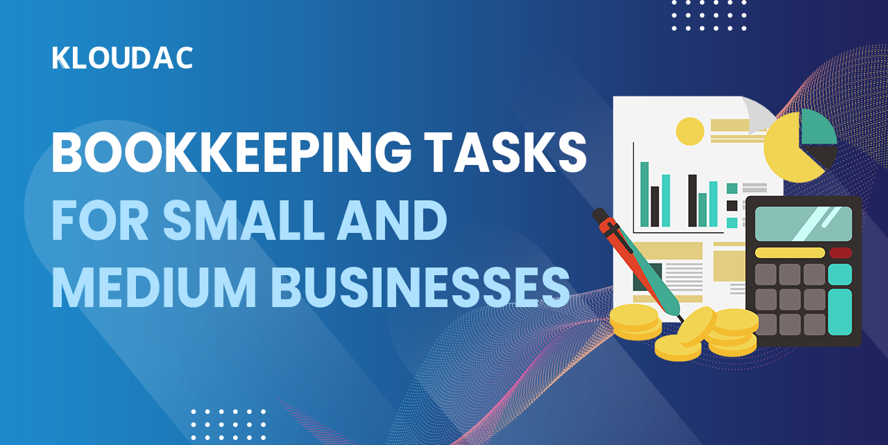 Bookkeeping tasks for small and medium businesses