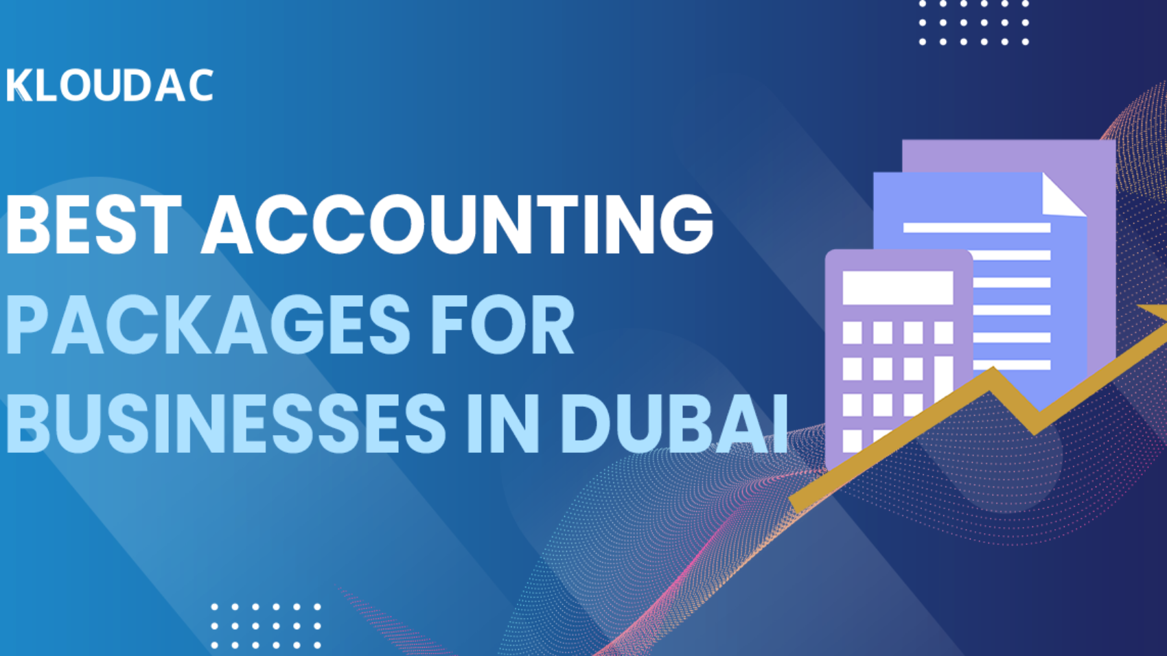 Best Accounting packages for Businesses in Dubai