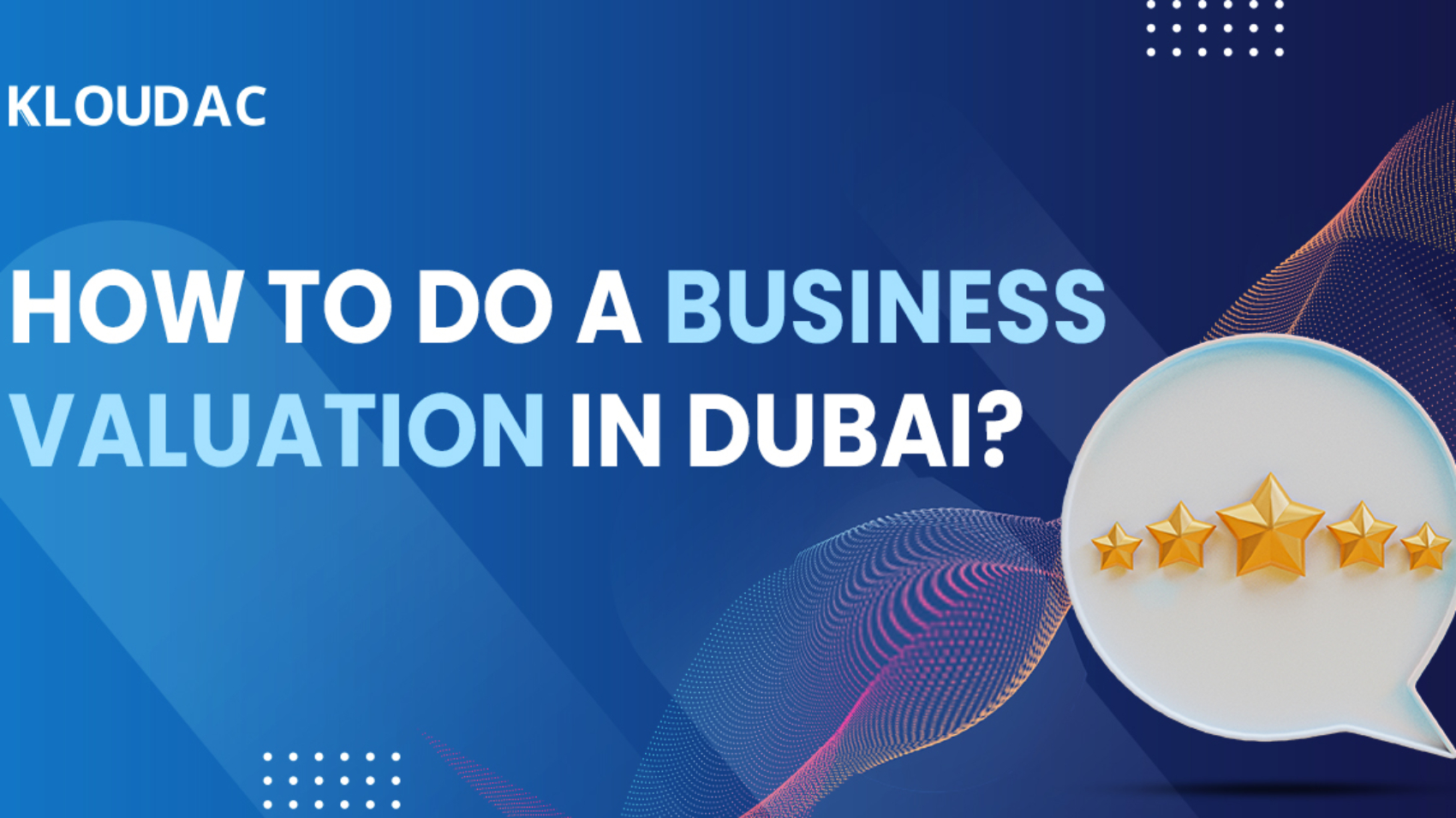 How to do a business valuation in Dubai?