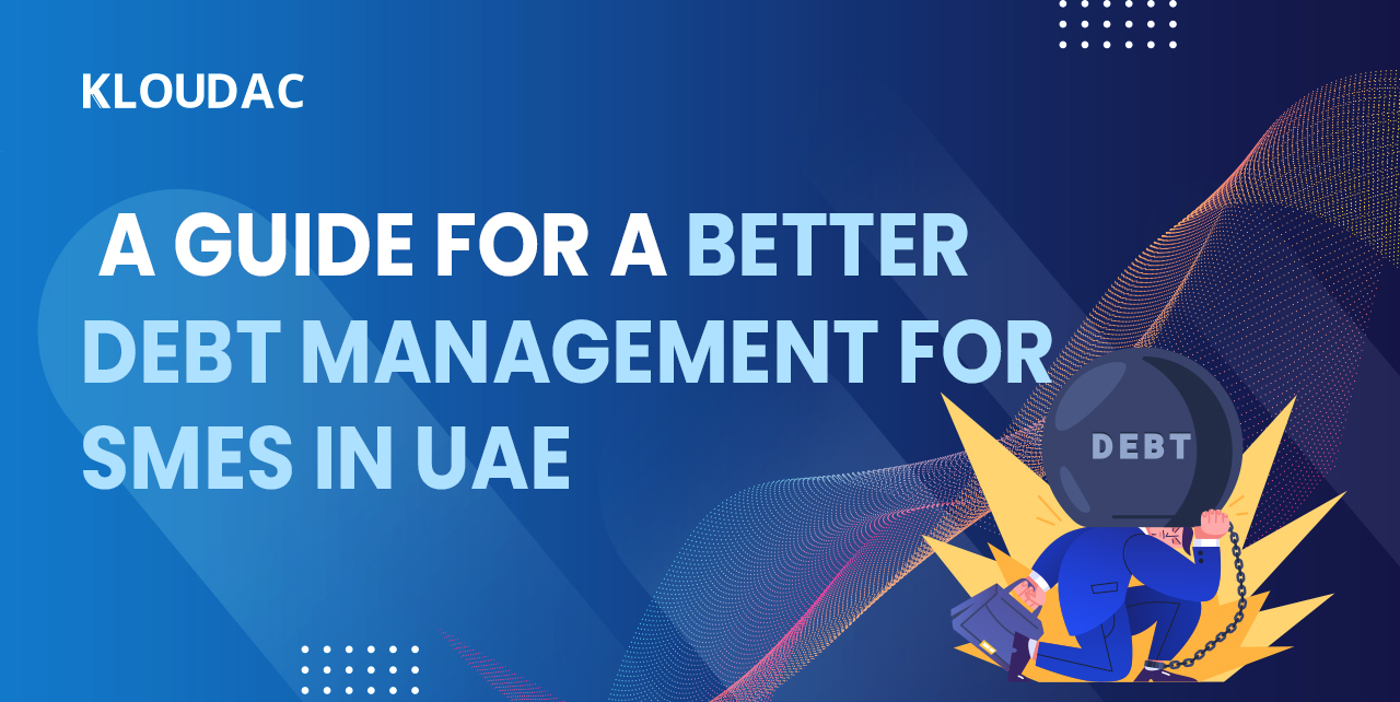 A Guide for a better debt management for SMEs in UAE