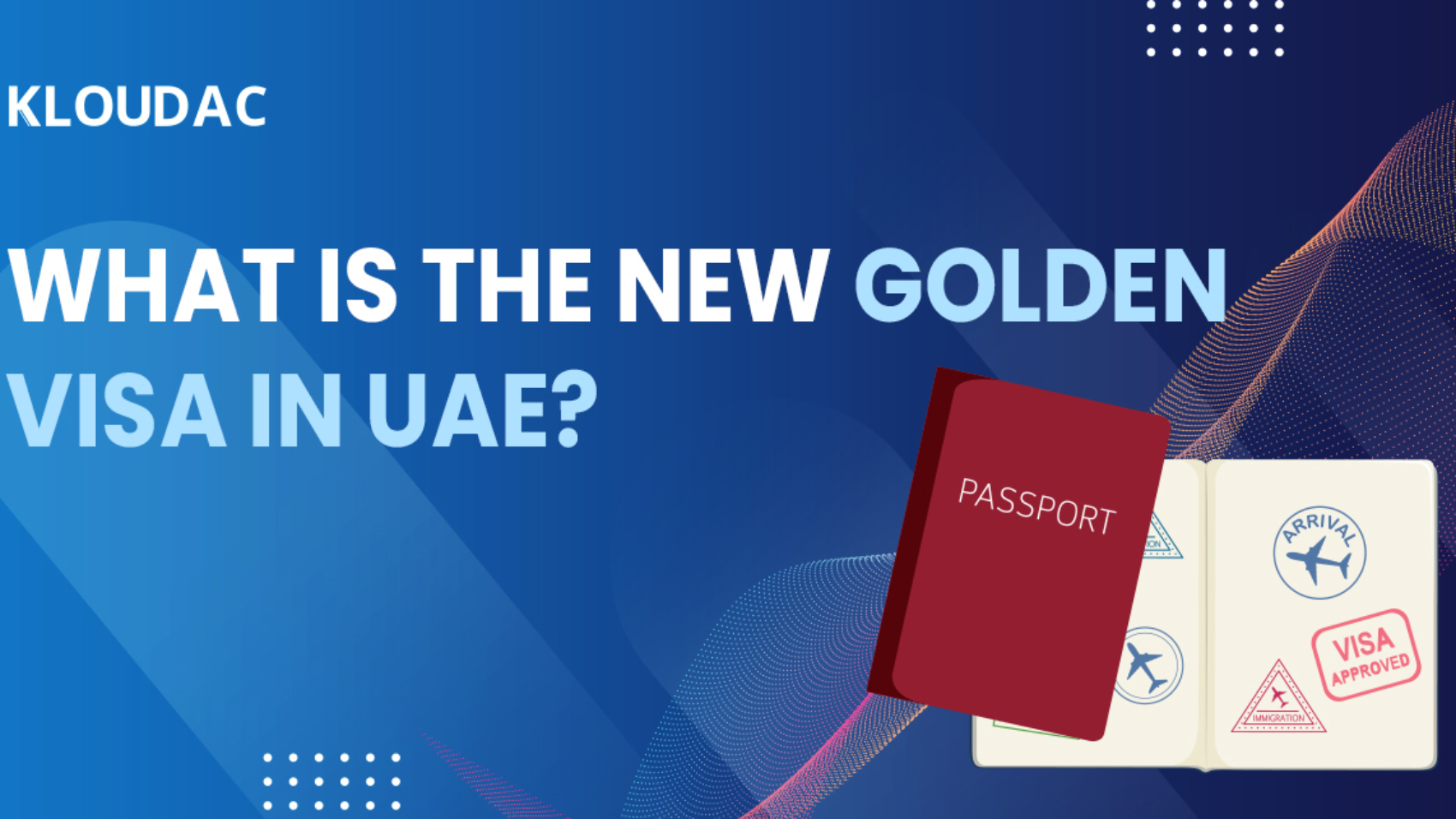 What is the new Golden Visa in UAE?