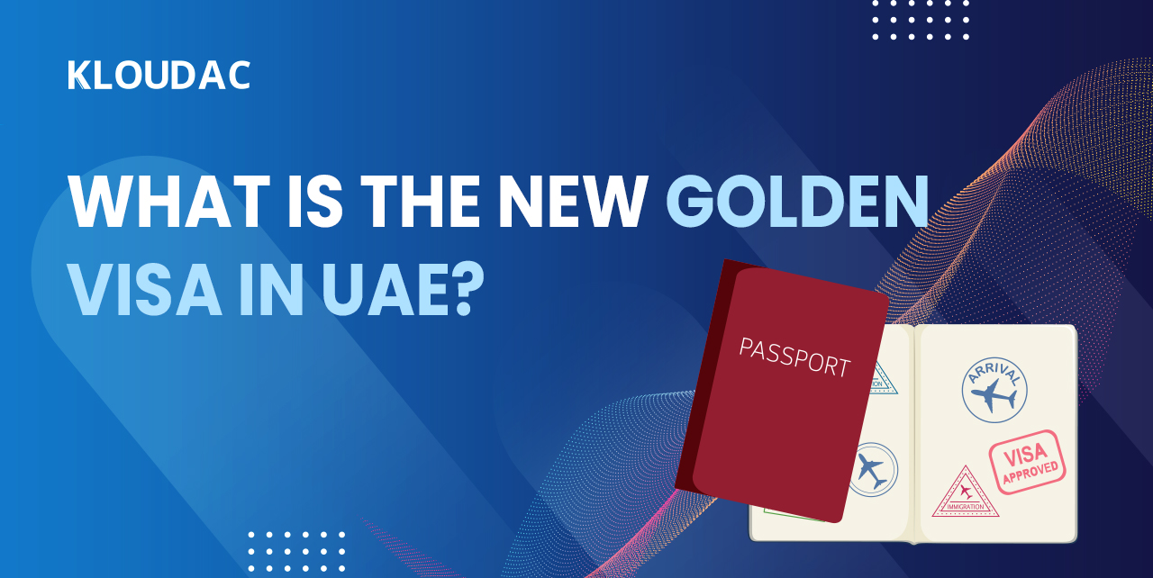 What is the new Golden Visa in UAE?