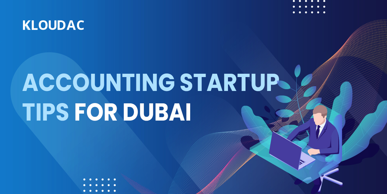 Accounting startup tips for Dubai