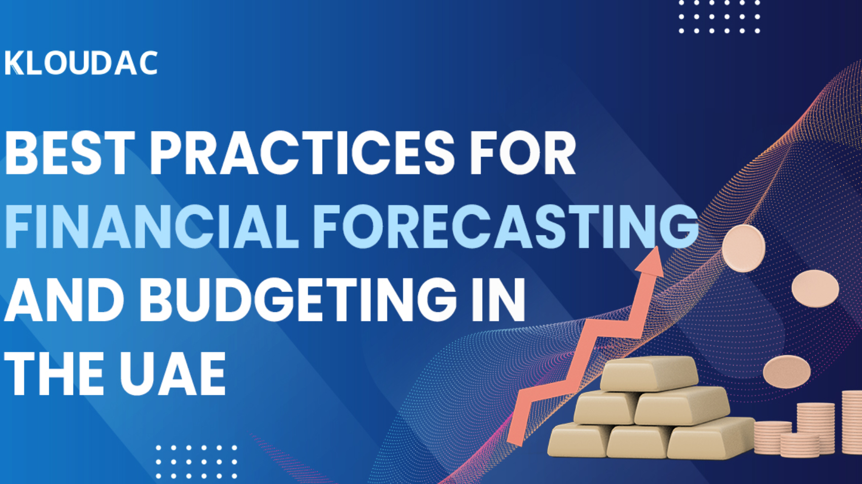 Best practices for financial forecasting and budgeting in the UAE
