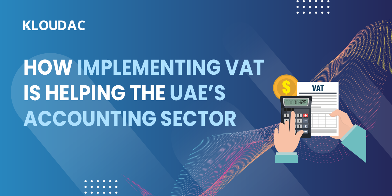How implementing VAT is helping the UAE’s accounting sector