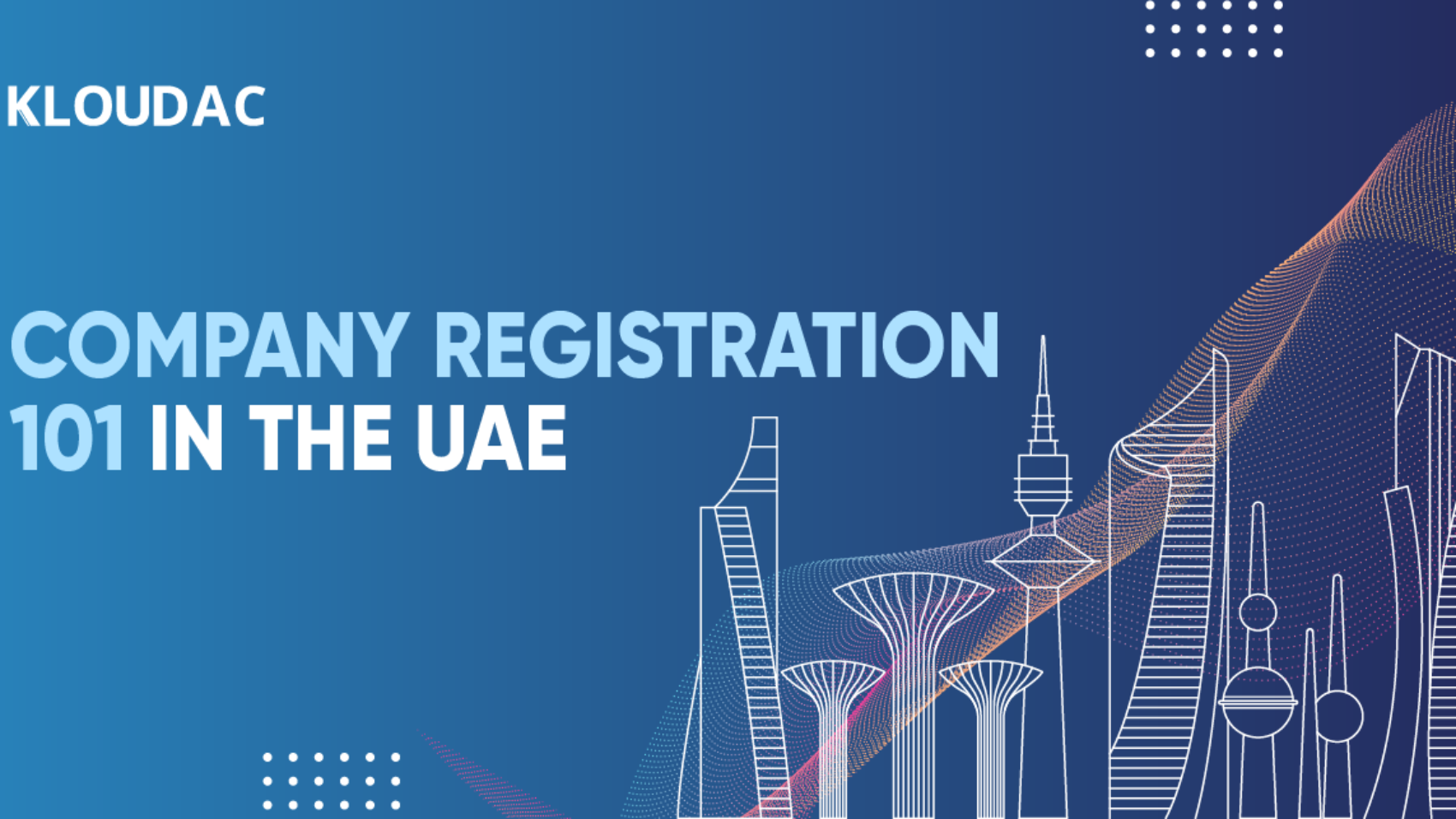 3. Company registration 101 in the UAE