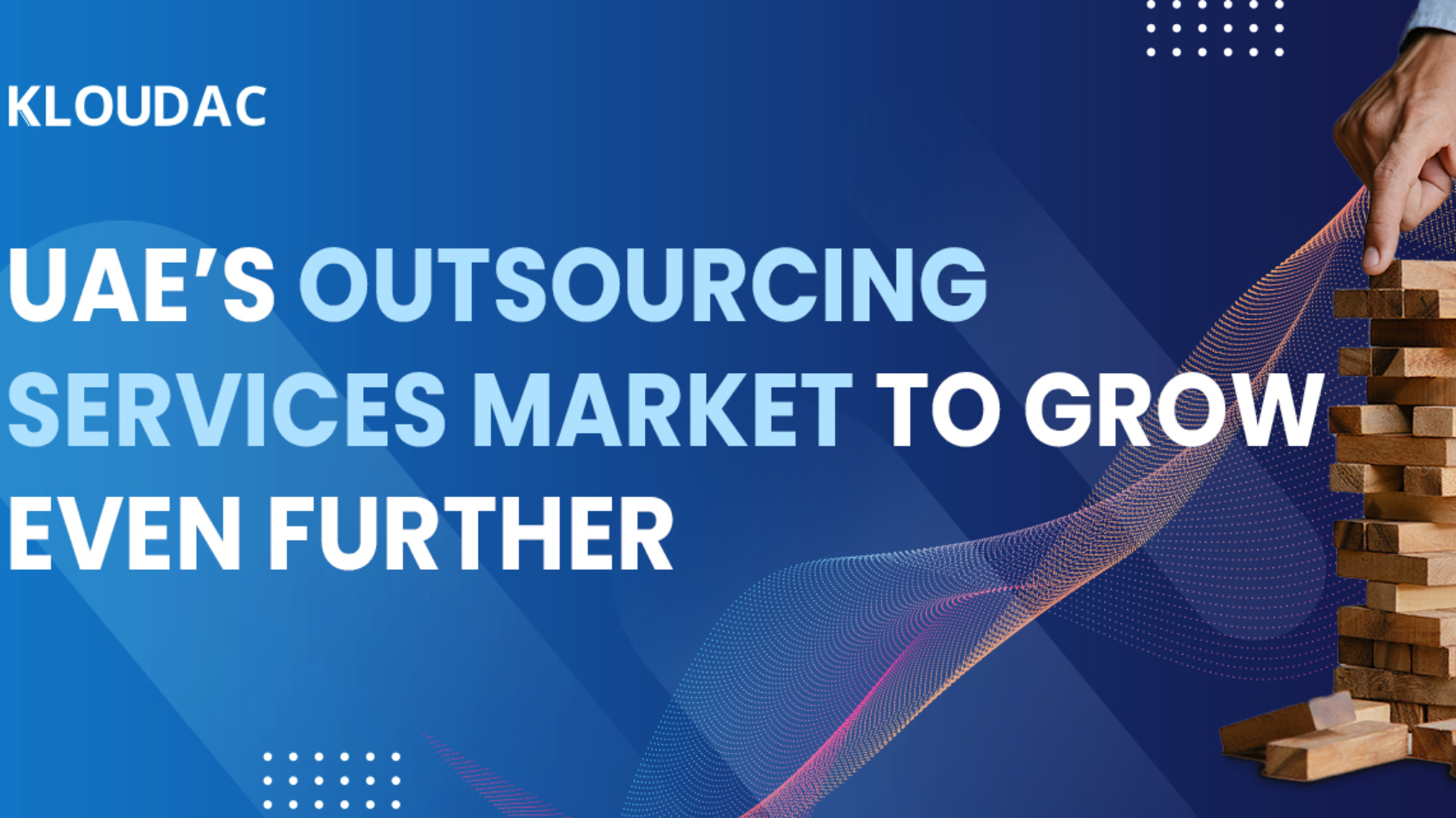 UAE’s outsourcing services market to grow even further