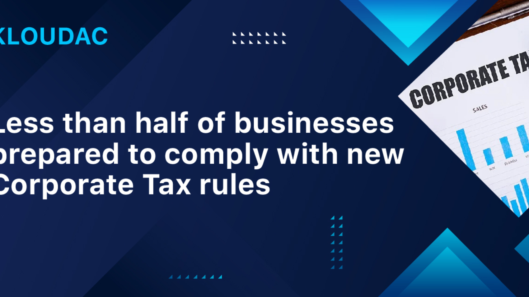 Less than half of businesses prepared to comply with new Corporate Tax rules
