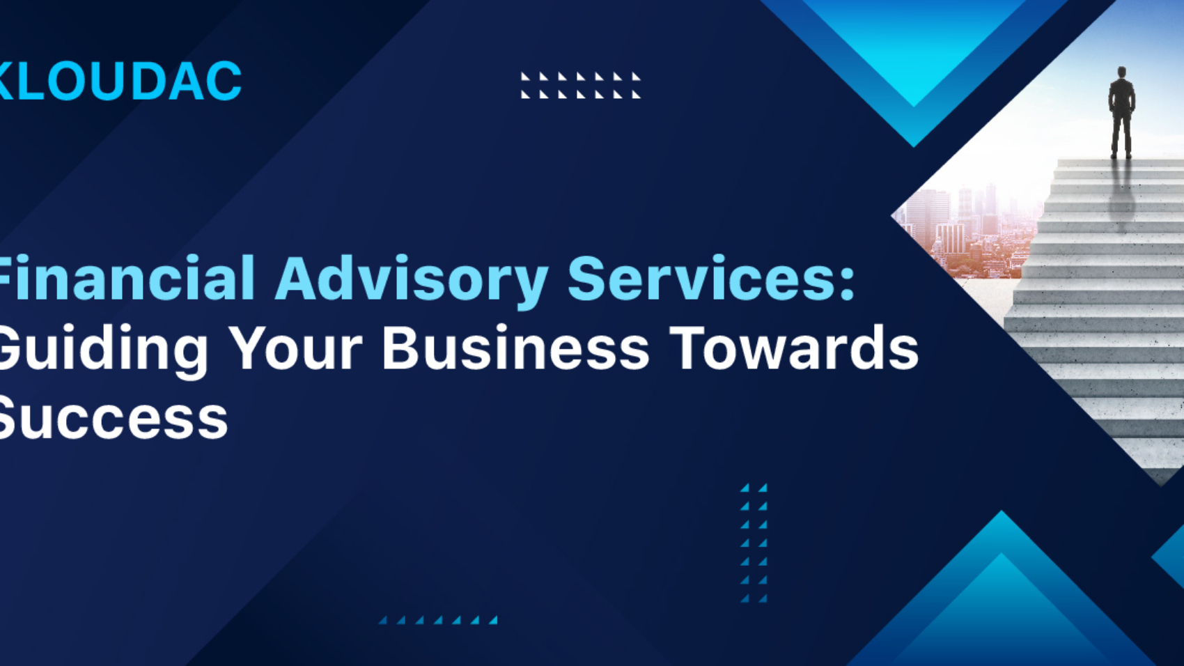 Financial Advisory Services: Guiding Your Business Towards Success