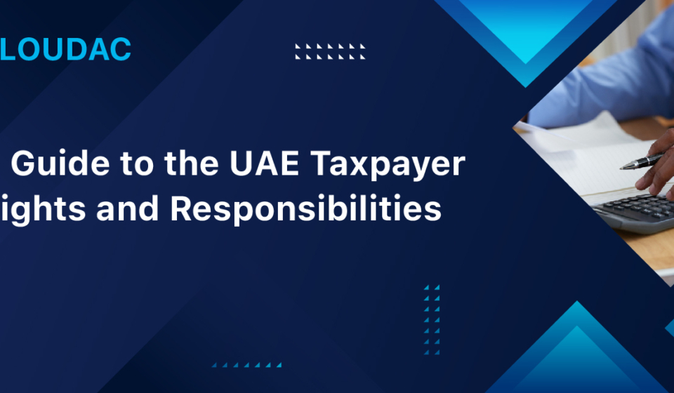 A Guide to the UAE Taxpayer Rights and Responsibilities