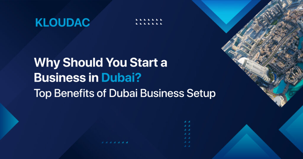 top reasons to start a business in Dubai